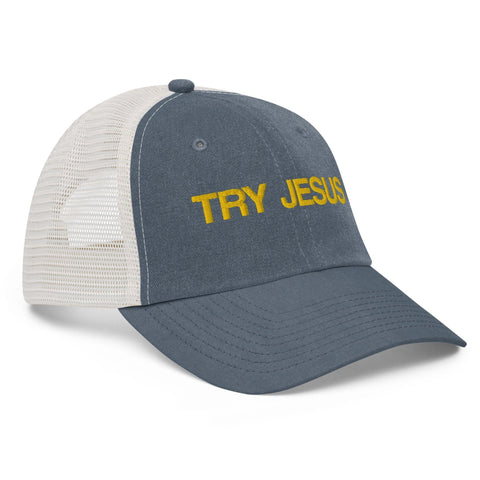 Try Jesus Pigment-dyed cap - Lord of LordsHats