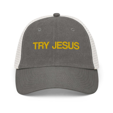 Try Jesus Pigment-dyed cap - Lord of LordsHats