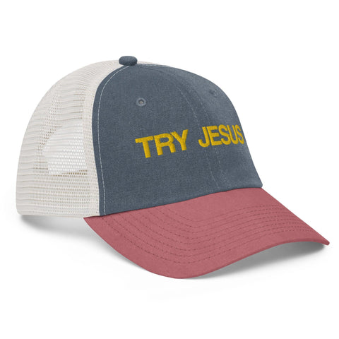 Try Jesus Pigment-dyed cap - Lord of LordsHats