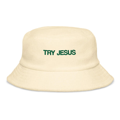 Try Jesus Terry Cloth Bucket Hat - Lord of LordsBucket Hat