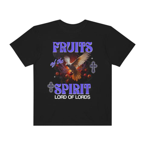 Unisex Fruits of the Spirit Garment-Dyed T-shirt - Lord of LordsT-Shirt