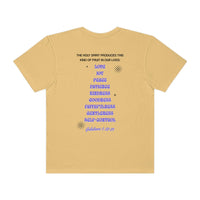Unisex Fruits of the Spirit Garment-Dyed T-shirt - Lord of LordsT-Shirt