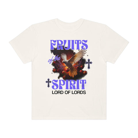 Unisex Fruits of the Spirit Garment-Dyed T-shirt - Lord of LordsT-Shirt