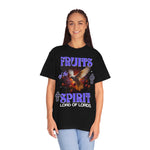 Unisex Fruits of the Spirit Garment-Dyed T-shirt - Lord of LordsT-Shirt