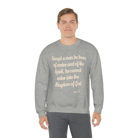 Unisex John 3:5 Heavy Blend™ Crewneck Sweatshirt - Lord of Lords