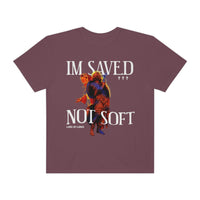 Unisex Saved Not Soft Garment-Dyed Tee - Lord of LordsT-Shirt